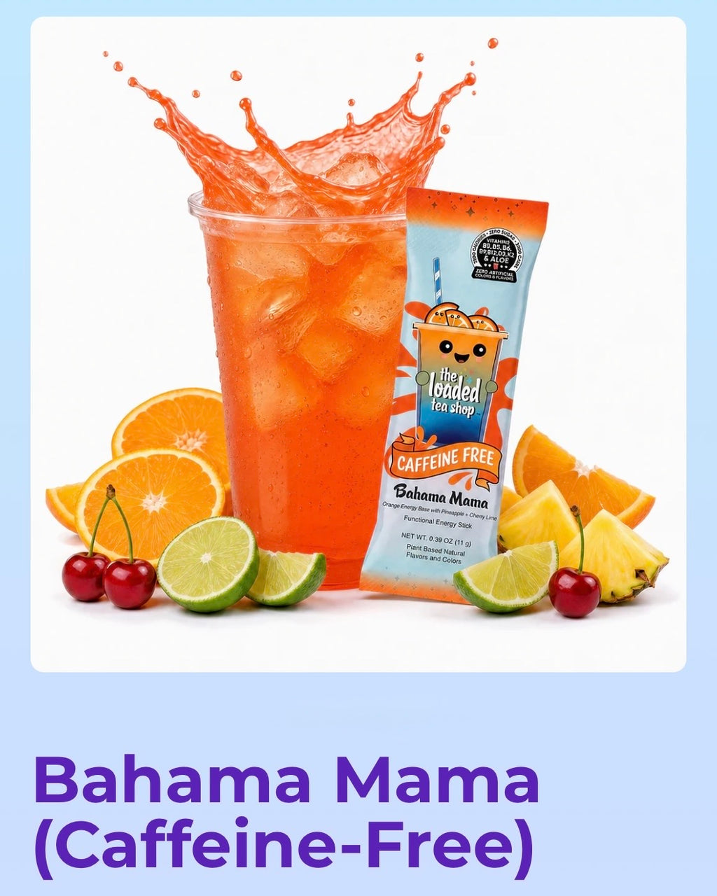 Bahama Mama Loaded Tea  (Caffeine Free)