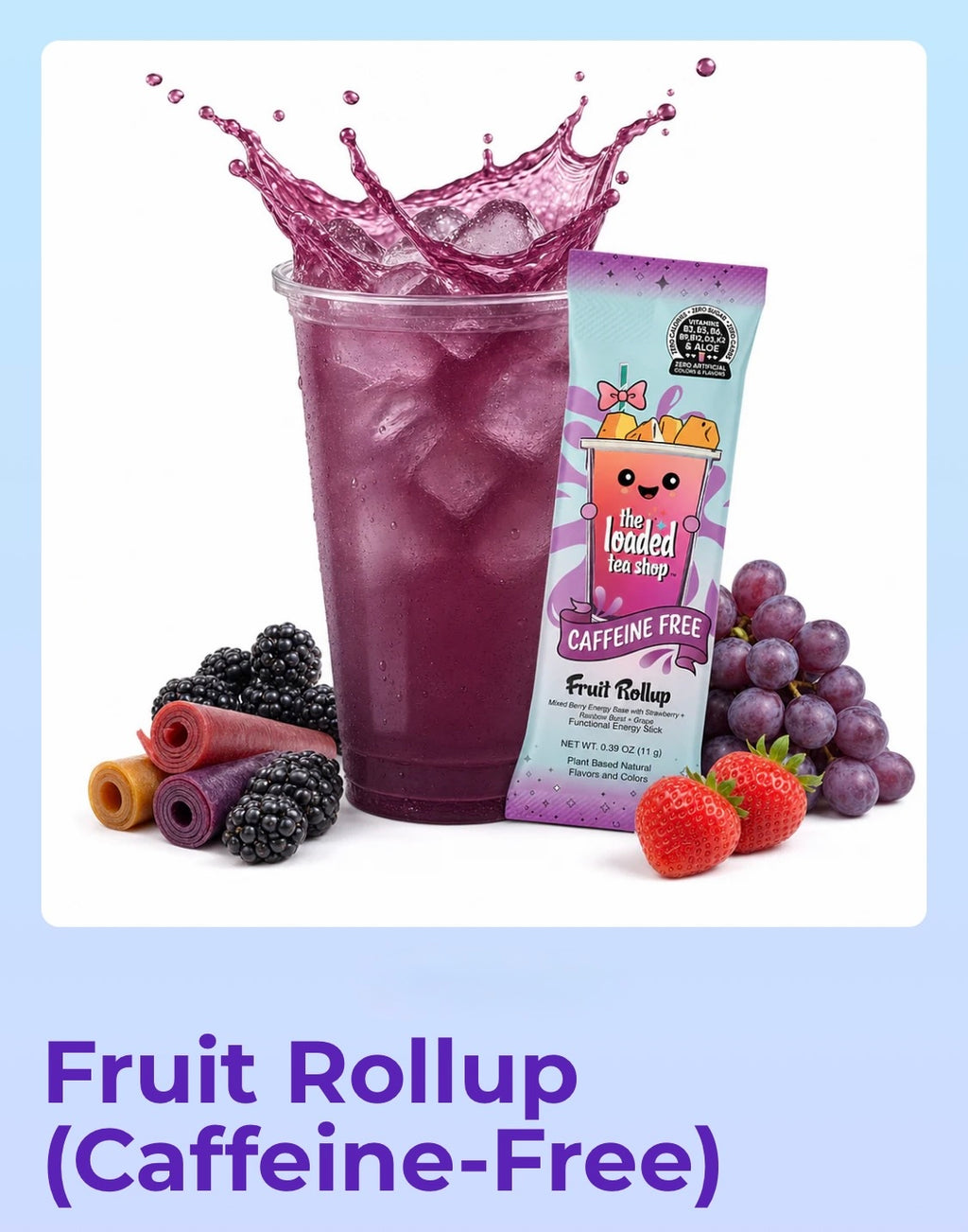 Fruit Rollup Loaded Tea (Caffeine Free )