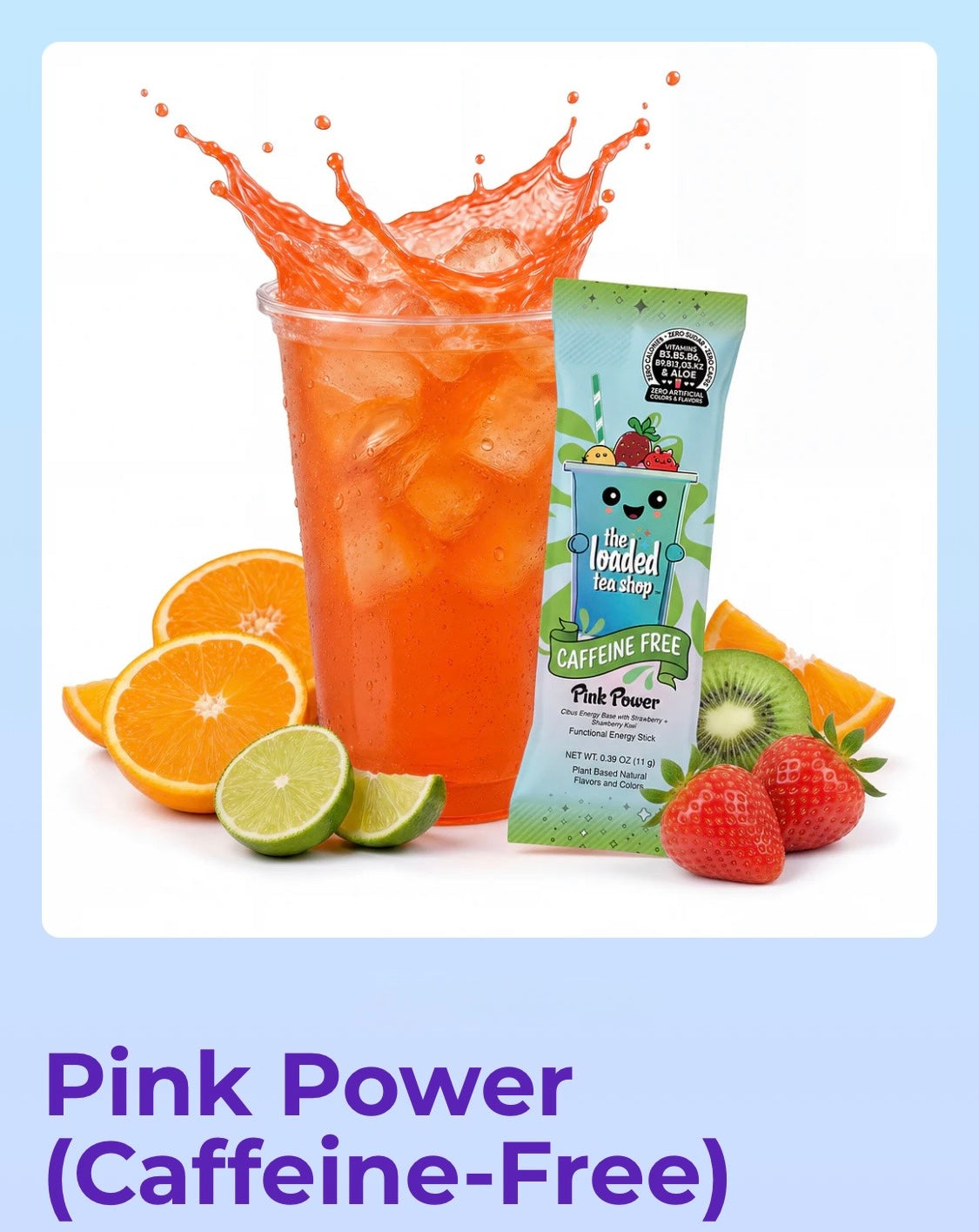 Pink Power Loaded Tea         (Caffeine Free)