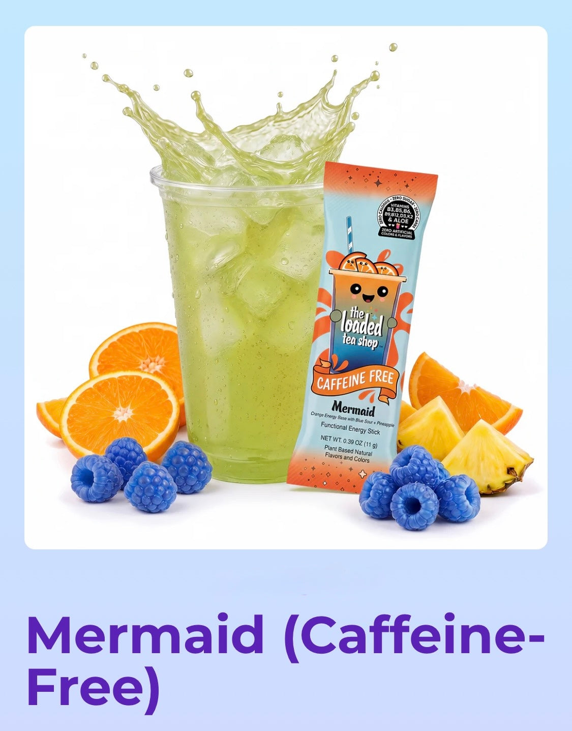 Mermaid Loaded Tea              (Caffeine Free)